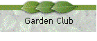 Garden Club