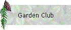 Garden Club