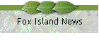 Fox Island News